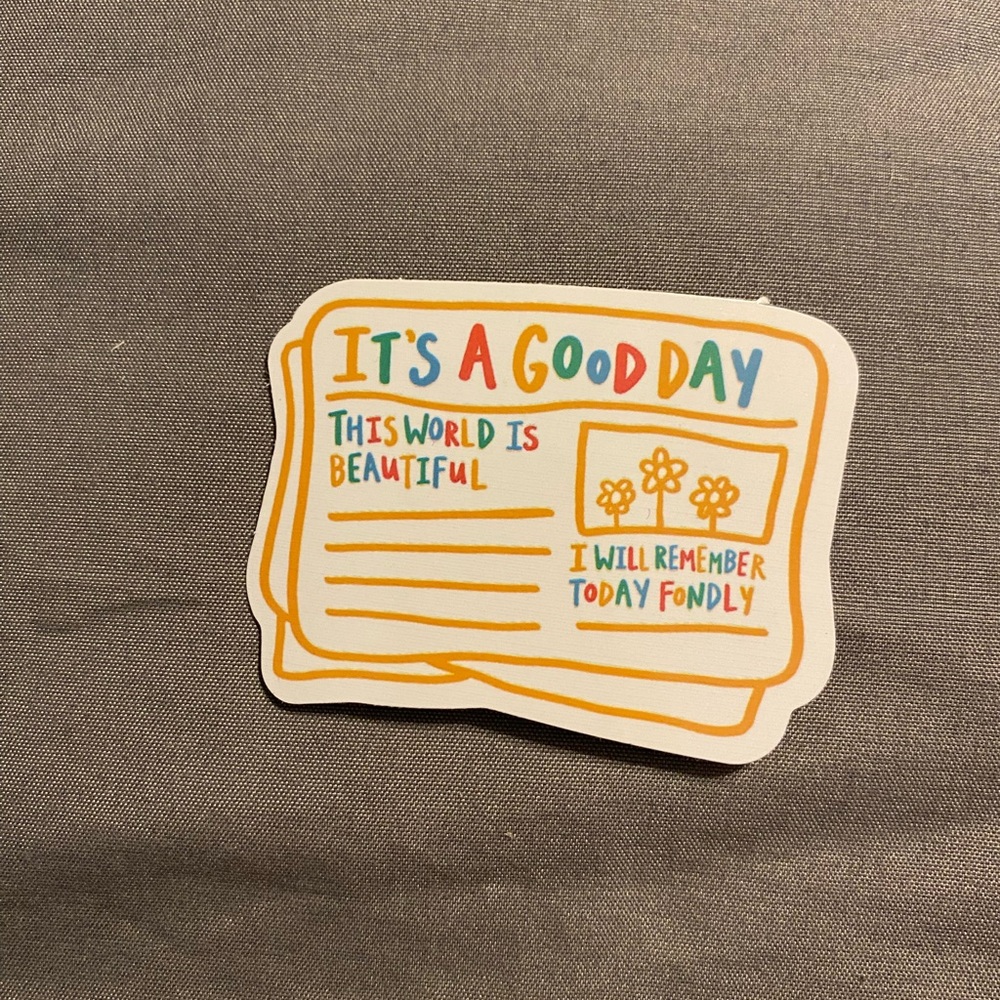 🌈20/$12🌈 It’s A Good Day Sticker
